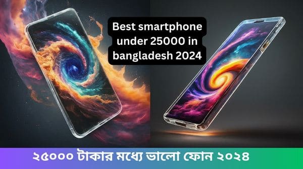 best smartphone under 25000 in bangladesh 2024