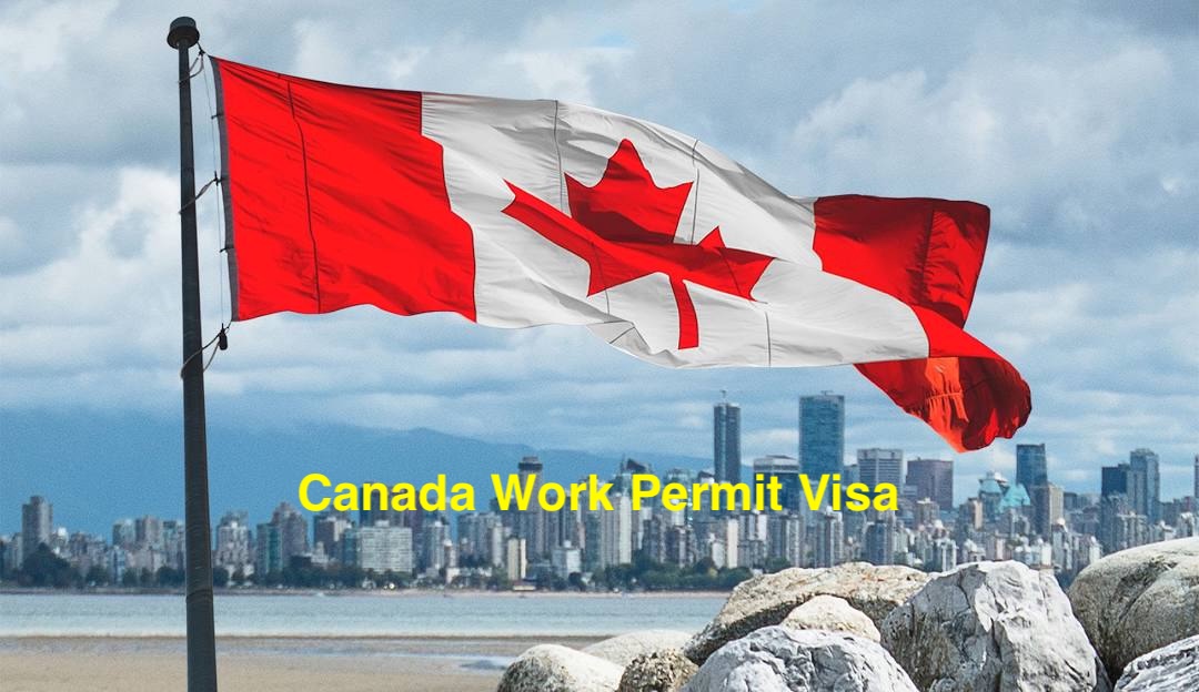 Canada Work Permit Visa 2025 www.canada.ca Apply